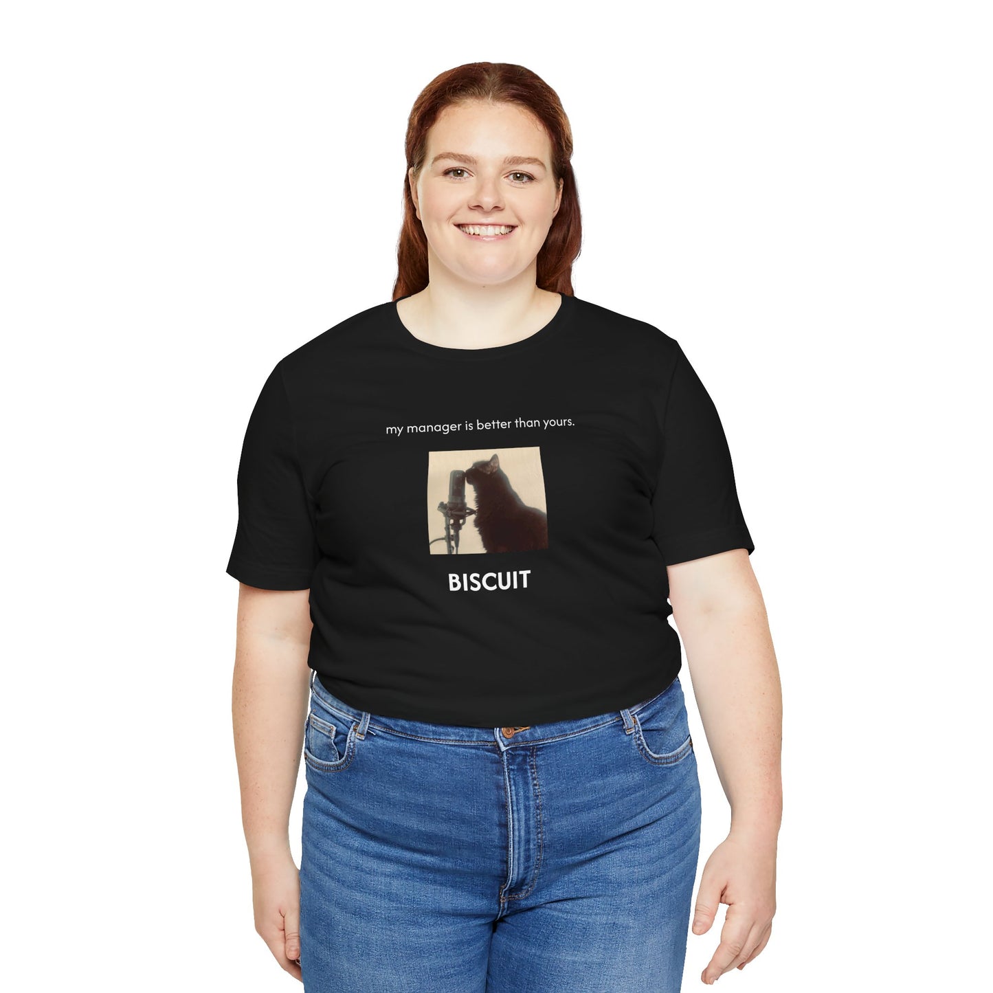 my manager is better than yours. | Custom T‑Shirt